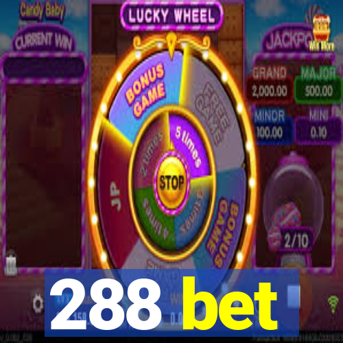 288 bet